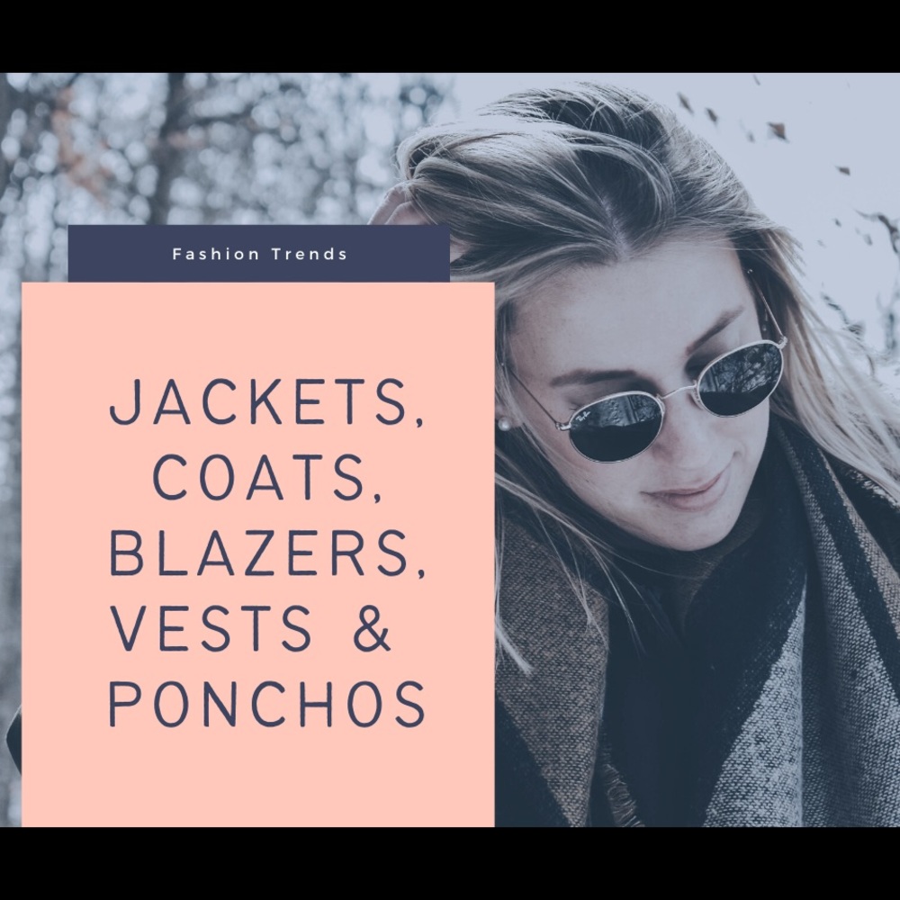 Jackets, coats, blazers, vests & ponchos